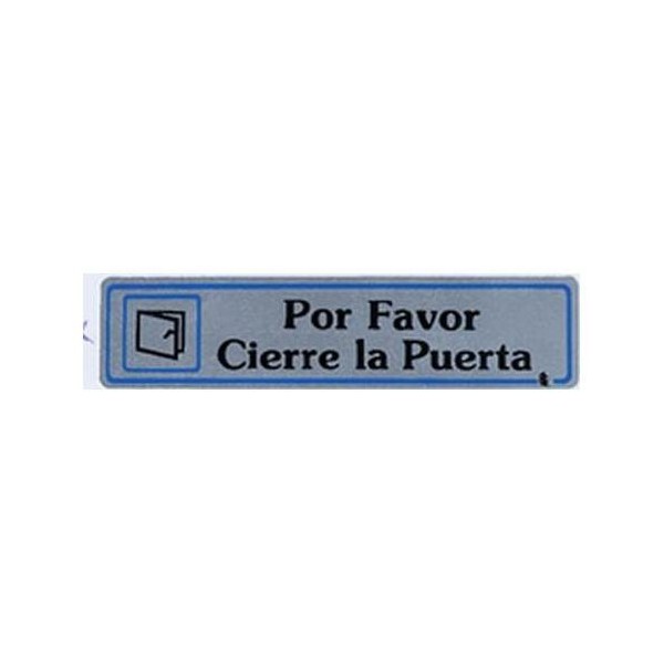 PLACA SEÑAL ADH 175X040MM P.FAVOR CIERRE PTA ALU P